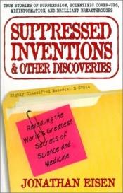 book cover of Suppressed Inventions by Jonathan Eisen