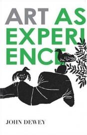 book cover of Art as Experience by Džons Djūijs