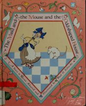 book cover of The Maid and the Mouse and the Odd-Shaped House by Paul O. Zelinsky