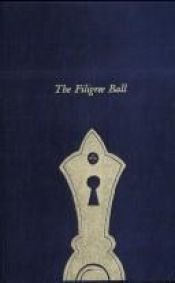 book cover of The Filigree Ball by Anna Katharine Green