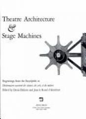 book cover of Theatre Architecture and Stage Machines by 德尼·狄德羅