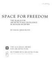 book cover of Space for Freedom: The Search for Architectural Excellence in Muslim Societies by Ismail Serageldin