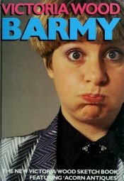 book cover of Barmy by Victoria Wood