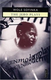 book cover of The Jero Plays (Modern Plays) by Vole Şoyinka