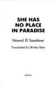 book cover of She Has No Place in Paradise by 纳瓦勒·萨达维