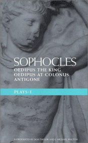 book cover of Sophocles Plays 1: The Theban Plays: Oedipus the King; Oedipus at Colonus; Antigone:: "Oedipus the King"; "Oedipus at Colonnus"; "Antigone" v. 1 by Sofocle