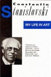 book cover of My Life in Art by Konstantin Stanislavski