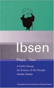 book cover of A Doll's House, An Enemy of the People, Hedda Gabler by هنریک ایبسن