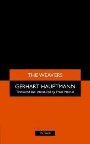 book cover of Die Weber by Gerhart Hauptmann