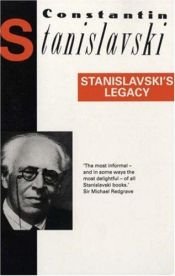 book cover of Stanislavski's Legacy by Constantin Stanislavski