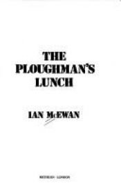 book cover of The ploughman's lunch by איאן מקיואן