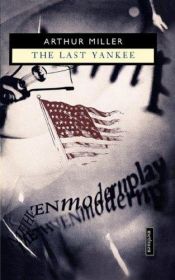 book cover of The Last Yankee by アーサー・ミラー