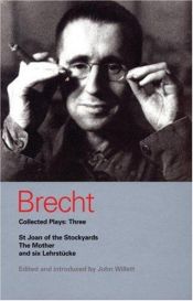 book cover of Brecht Collected Plays: Three: St Joan of the Stockyards, The Mother, and six Lehrstucke (Methuen New Theatrescripts) by 贝托尔特·布莱希特
