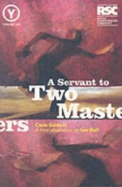 book cover of A servant to two masters by Carlo Goldoni