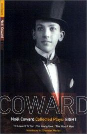 book cover of Noel Coward: Plays 8 by Noel Coward