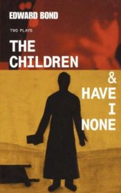 book cover of The Children (Methuen Modern Plays) by Edward Bond