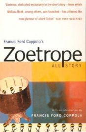 book cover of Zoetrope: All-story (Methuen literature) by Francis Ford Coppola [director]