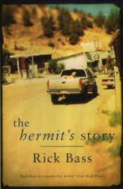 book cover of The Hermit's Story by Rick Bass