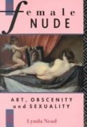 book cover of The female nude by Lynda Nead