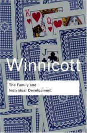 book cover of The Family and Individual Development by D. Winnicott