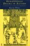 Renaissance Drama in Action: An Introduction to Aspects of Theatre Practice and Performance