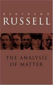 book cover of The analysis of matter by Bertrand Russell