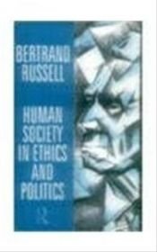 book cover of Human Society in Ethics and Politics by 伯特蘭·羅素