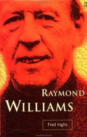 book cover of Raymond Williams by Fred Inglis