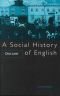A social history of English