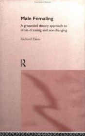 book cover of Male Femaling by Richard Ekins