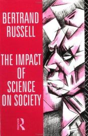 book cover of L' impulso della scienza sulla società by 버트런드 러셀
