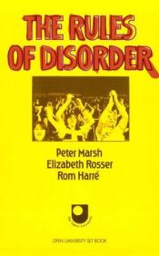 book cover of The Rules of Disorder by Peter Marsh