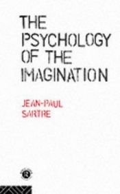 book cover of The Psychology of the Imagination by Жан-Пол Сартр