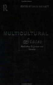 book cover of Multicultural States: Rethinking Difference and Identity by David Bennett