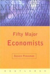 book cover of Fifty Major Economists (Key Concepts) by Steven Pressman