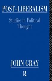 book cover of Post-Liberalism by John N. Gray