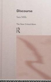 book cover of Discourse (New Critical Idiom) by Sara Mills