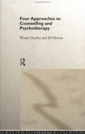 book cover of Four Approaches to Counselling and Psychotherapy by Windy Dryden