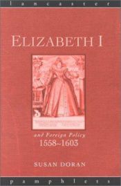 book cover of Elizabeth I and Foreign Policy (Lancaster Pamphlets) by Susan Doran
