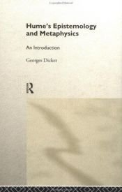 book cover of Hume's Epistemology and Metaphysics: An Introduction by Georges Dicker