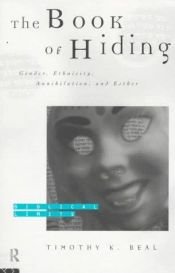 book cover of The Book of Hiding: Gender, Ethnicity, Annihilation and Esther (Biblical Limits) by Timothy Beal