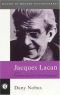 JACQUES LACAN AND THE FREUDIAN PRACTICE OF PSYCHOANALYSIS HB (Makers of Modern Psychotherapy)