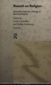 book cover of Russell on Religion; Selections from the Writings of Bertrand Russell by बर्ट्रैंड रसल