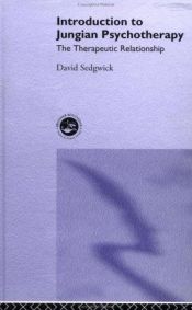 book cover of Introduction to Jungian psychotherapy : the therapeutic relationship by David Sedgwick