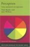 Perception: Theory, Development and Organisation (Routledge Modular Psychology)