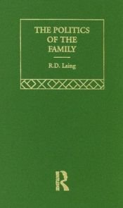 book cover of La politica della famiglia by Ronald Laing