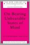 On Bearing Unbearable States of Mind (New Library of Psychoanalysis)