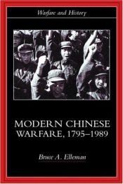 book cover of Modern Chinese Warfare, 1795-1989 by Bruce A. Elleman