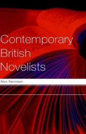 book cover of Contemporary British novelists by Nick Rennison