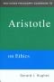 Routledge Philosophy GuideBook to Aristotle on Ethics (Routledge Philosophy GuideBooks)